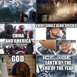 2023 so far | RUSSIA AND UKRAINE; CALIFORNIA; EVERY SINGLE ALIEN SPECIES; CHINA AND AMERICA; GOD; EARTH BY THE END OF THE YEAR | image tagged in blank template,2023 | made w/ Imgflip meme maker