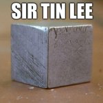 Sir Tin Lee meme