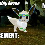 Silver The Shiny Eevee Announcement Temp V1