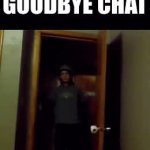 Corrupt IRL Bye Chat GIF Template