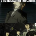 Very sus heh | 7/0 ME LAUGHING AFTER I MADE MY FRIEND DRINK MILK {HE'S LACTOSE INTOLERENT}. THOSE SUS GUYS | image tagged in light yagami laugh | made w/ Imgflip meme maker