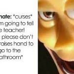 Relatable come on if it is relatable upvote