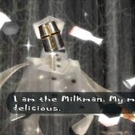 Milkman but he is a crusader