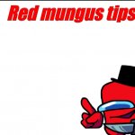 Red mungus tips template