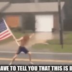 Do I even have to tell you where this is from? | DO I EVEN HAVE TO TELL YOU THAT THIS IS IN FLORIDA | image tagged in gifs,florida man | made w/ Imgflip video-to-gif maker