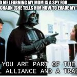 *betrayal* | 6 YEAR OLD ME LEARNING MY MOM IS A SPY FOR THE LEPRECHAUN (SHE TELLS HIM HOW TO EVADE MY TRAPS):; YOU ARE PART OF THE REBEL ALLIANCE AND A TRAITOR! | image tagged in you are part of the rebel alliance a traitor,leprechaun | made w/ Imgflip meme maker
