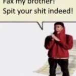 fax my brother