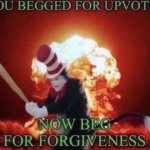 your a beggar meme