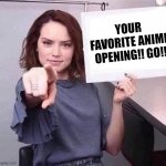 Here we go! | YOUR FAVORITE ANIME OPENING!! GO!! | image tagged in woman pointing holding blank sign,anime,anime meme,animeme,manga,spotify | made w/ Imgflip meme maker