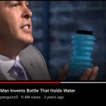 Man invents bottle that holds water