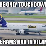 the only touchdown the rams had in atlanta