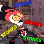 stonks | STONKS; STONKS; STONKS; STONKS | image tagged in confused blitzo | made w/ Imgflip meme maker