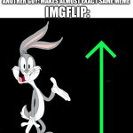 Bruh I’m sad | IMGFLIP:; ANOTHER GUY: MAKES ALMOST EXACT SAME MEME; ME: MAKES A MEME AND GETS 3 UPVOTES | image tagged in upvote rabbit | made w/ Imgflip meme maker