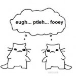 eugh ptleh fooey