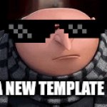 Memes | USING A NEW TEMPLATE BE LIKE: | image tagged in gifs,memes | made w/ Imgflip video-to-gif maker
