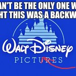 Walt Disney Logo | I CAN'T BE THE ONLY ONE WHO THOUGHT THIS WAS A BACKWARDS 6 | image tagged in walt disney logo,memes,gif,not really a gif | made w/ Imgflip meme maker