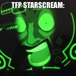 Transformers Prime Starscream be like: | TFP STARSCREAM: | image tagged in shocked stark,starscream,tfp,transformers prime,meme | made w/ Imgflip meme maker