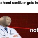 not helth | When the hand sanitizer gets in your cut | image tagged in meme man not helth | made w/ Imgflip meme maker