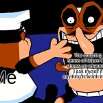 Guys i dunno ;-; | The crushing sense of failure that shows up whenever i ask myself if anything is worth it at all; Me | image tagged in fake peppino charging at peppino | made w/ Imgflip meme maker