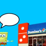 spongebob goes to a domino's template