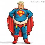 Trump Fat Superman JPP
