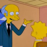 Monty Burns Holding Hand Out With Lisa