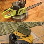 Claymore Roomba | FINALLY A WORTHY OPPONENT | image tagged in claymore roomba | made w/ Imgflip meme maker