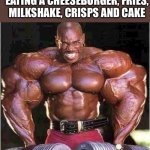 Tyrone Muscle | HOW I FELT AFTER DOING 10 PUSH UPS AFTER EATING A CHEESEBURGER, FRIES, MILKSHAKE, CRISPS AND CAKE | image tagged in tyrone muscle | made w/ Imgflip meme maker