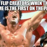 Idk what to title this epic rocky moment | IMG FLIP CREATORS WHEN THERE MEME IS THE FIRST ON THE PAGE | image tagged in rocky victory | made w/ Imgflip meme maker