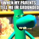 THATS ME IN MY BRAIN | WHEN MY PARENTS TELL ME IM GROUNDED | image tagged in lumpy on meth | made w/ Imgflip meme maker