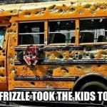 mrs. frizzle took the kids to ohio | MRS. FRIZZLE TOOK THE KIDS TO OHIO | made w/ Imgflip meme maker