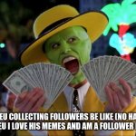 Money Money Meme Generator - Imgflip