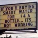 Your pretty smart if you read this:) | image tagged in sign,funny memes | made w/ Imgflip meme maker