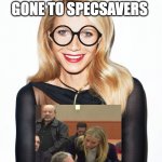 Skiing | SHOULD HAVE GONE TO SPECSAVERS | image tagged in gwyneth paltrow | made w/ Imgflip meme maker