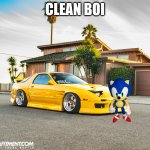 Mazda Fitment FC RX7 | CLEAN BOI | image tagged in mazda fitment fc rx7 | made w/ Imgflip meme maker