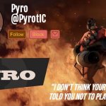 Pyro Announcement template (thanks del) meme