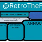 Retrothefloof's Announcement Template (by SimoTheFinlandized) meme