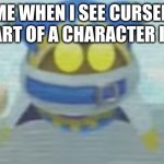 Surprised Magolor | ME WHEN I SEE CURSED FAN ART OF A CHARACTER I LIKE: | image tagged in surprised magolor | made w/ Imgflip meme maker