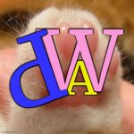 bdVAVdqMAPAWAP | P; W; A | image tagged in cat paw | made w/ Imgflip meme maker