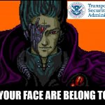 Can't be shy if you want to fly | ALL YOUR FACE ARE BELONG TO US | image tagged in all your base | made w/ Imgflip meme maker
