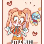 Cream the Rabbit & Cheese | LITTLE CUTE! | image tagged in cream the rabbit cheese,sonic the hedgehog,sega,deviantart,piink-rose | made w/ Imgflip meme maker