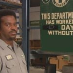 Darryl this department has worked zero days without an accident
