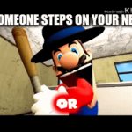 new shoes, newer blood... | WHEN SOMEONE STEPS ON YOUR NEW SHOES | image tagged in gifs,mario wtf | made w/ Imgflip video-to-gif maker