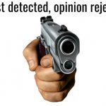 Atheist Detected, Opinion Rejected