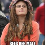 College Liberal | SEES IT AS MERE OBJECTIFICATION WHEN MEN COMPLIMENT A WOMAN'S APPEARANCE; SEES HER MALE PARTNER AS NOTHING BUT A LIVING ATM | image tagged in memes,college liberal | made w/ Imgflip meme maker