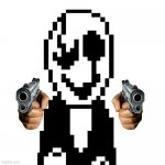 Gaster With 2 Guns