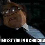 Egg | MAY I INTEREST YOU IN A CHOCOLATE EGG? | image tagged in can i offer you an egg in these trying times,funny | made w/ Imgflip meme maker