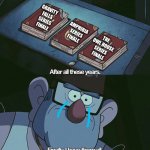 Finally I have them all | GRAVITY FALLS SERIES FINALE; AMPHIBIA SERIES FINALE; THE OWL HOUSE SERIES FINALE | image tagged in finally i have them all,amphibia,gravity falls,the owl house,finale,grunkle stan | made w/ Imgflip meme maker