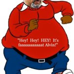alvin bragg is fat albert | "Hey!  Hey!  HEY!  It's faaaaaaaaaaat Alvin!"; ---Elaina Williams | image tagged in alvin bragg is fat albert | made w/ Imgflip meme maker