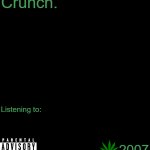 Crunch.(2007)